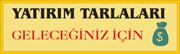 Yatırım Tarlaları